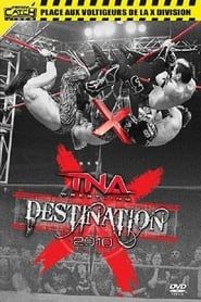 Image TNA Destination X 2010