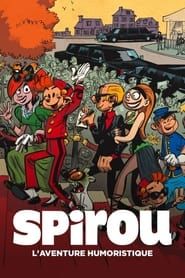 Spirou, l'aventure humoristique series tv