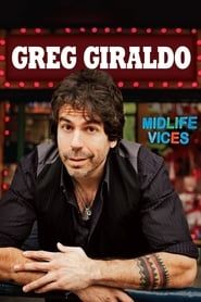 Greg Giraldo: Midlife Vices (2009)
