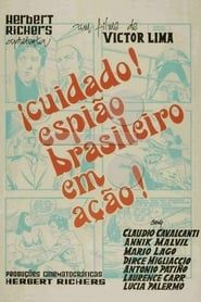 Cuidado! Espião Brasileiro em Ação! (1966)