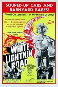 White Lightnin' Road series tv