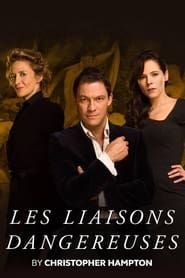 National Theatre Live: Les Liaisons Dangereuses series tv