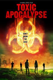 Affiche de Toxic Apocalypse