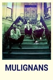 Mulignans series tv