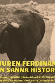 Tjuren Ferdinand - den sanna historien series tv