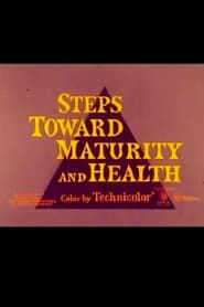 Steps Towards Maturity and Health series tv
