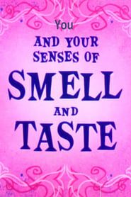 You and Your Senses of Smell and Taste series tv