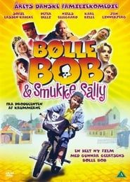 Bølle Bob og smukke Sally (2005)