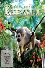 Faszination Südamerika - Regenwald 3D series tv