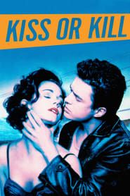 Image Kiss or Kill 1997