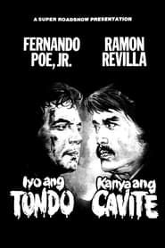 watch Iyo ang Tondo, Kanya ang Cavite