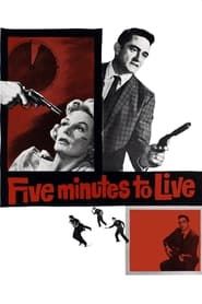 Five Minutes to Live-hd
