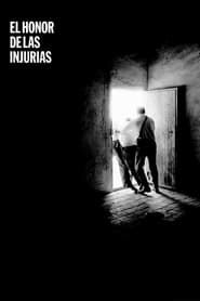 The Honor of Injuries 2007 streaming