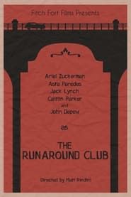 The Runaround Club (2016)