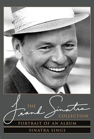The Frank Sinatra Collection: Portrait of an Album & Sinatra Sings series tv