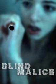 Blind Malice 2014 streaming