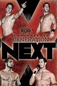 watch ROH: The Rise of Generation Next