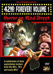 Image 42nd Street Forever! Volume 1: Horror on 42nd Street