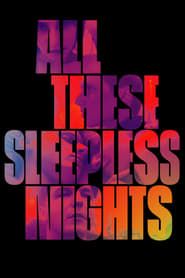Image All These Sleepless Nights 2016