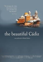 The Beautiful Cádiz 2015 streaming