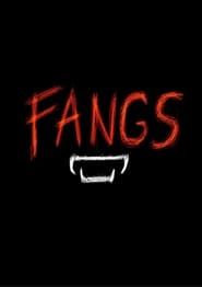 Fangs 2015 streaming