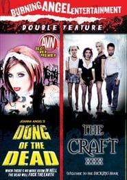 Dong of The Dead - The Craft XXX Double Feature