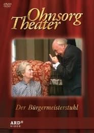 Ohnsorg Theater - Der Bürgermeisterstuhl series tv