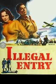 Affiche de Illegal Entry