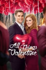 All Things Valentine series tv