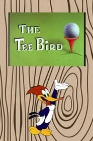 The Tee Bird series tv