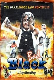 watch Bad Black