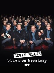 Lewis Black:  Black on Broadway (2004)