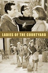Ladies of the Courtyard series tv