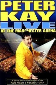 Peter Kay: Live at the Manchester Arena series tv