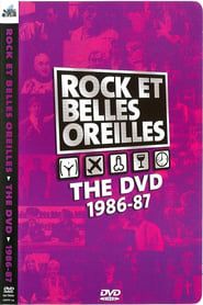 Rock et Belles Oreilles: The DVD 1986-87-hd