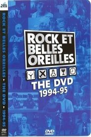 Rock et Belles Oreilles: The DVD 1994-1995-hd