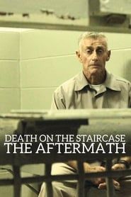 Death on the Staircase: The Aftermath-hd