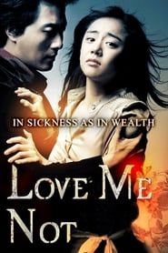 Love Me Not (2006)