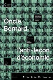 Oncle Bernard - L'anti-leçon d'économie series tv