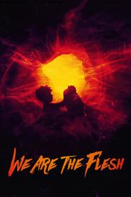 We Are the Flesh series tv