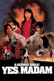 A Serious Shock! Yes Madam! 1993 streaming