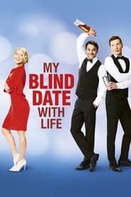 My Blind Date with Life series tv