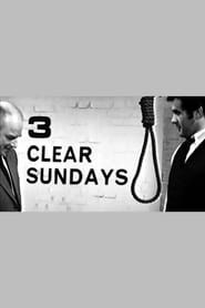 Three Clear Sundays series tv