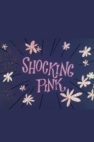 Shocking Pink series tv