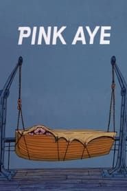Pink Aye series tv