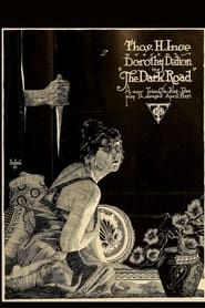 The Dark Road 1917 streaming
