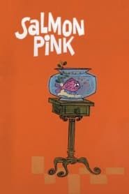 Salmon Pink series tv