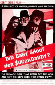 Did Baby Shoot Her Sugardaddy? 1972 streaming