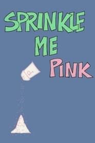 Sprinkle Me Pink series tv