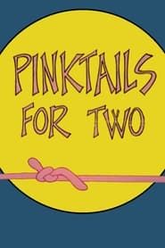 Pinktails for Two series tv